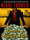 Forever a Hustler's Wife